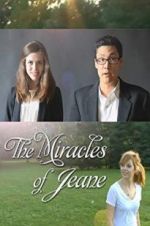 Watch The Miracles of Jeane 1channel
