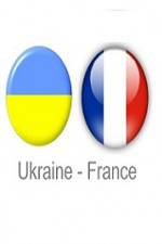 Watch Ukraine vs France 1channel