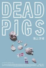 Watch Dead Pigs 1channel
