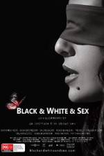 Watch Black & White & Sex 1channel