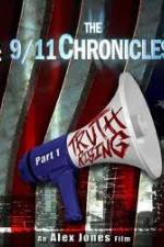 Watch The 9/11 Chronicles - Truth Rising 1channel