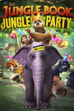 Watch The Jungle Book Jungle Party 1channel