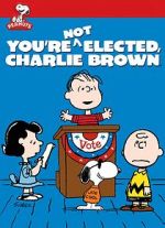 Watch You\'re Not Elected, Charlie Brown (TV Short 1972) 1channel