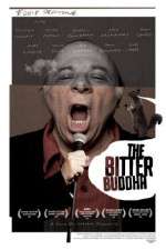 Watch The Bitter Buddha 1channel