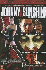 Watch Johnny Sunshine Maximum Violence 1channel