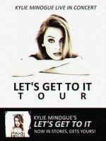 Watch Kylie Live: \'Let\'s Get to It Tour\' 1channel