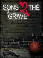 Watch Sons 2 the Grave 1channel