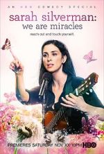 Watch Sarah Silverman: We Are Miracles 1channel