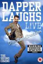 Watch Dapper Laughs Live: The Res-Erection 1channel