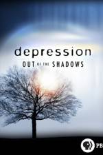 Watch Depression Out of the Shadows 1channel