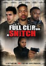 Watch Full Clip for a Snitch 1channel