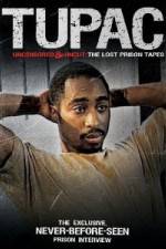 Watch Tupac Uncensored and Uncut: The Lost Prison Tapes 1channel