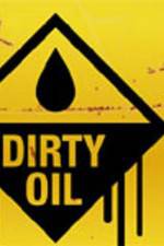 Watch Dirty Oil 1channel