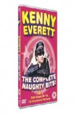Watch Kenny Everett - The Complete Naughty Bits 1channel