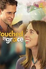 Watch Touched by Grace 1channel