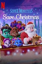 Watch Super Monsters Save Christmas 1channel