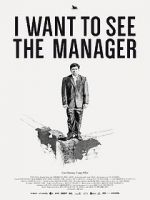Watch I Want to See the Manager 1channel