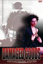 Watch Damaged Goods 1channel