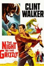 Watch The Night of the Grizzly 1channel