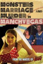 Watch Monsters, Marriage and Murder in Manchvegas 1channel