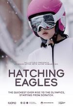 Watch Hatching Eagles 1channel