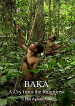 Watch Baka: A Cry from the Rainforest 1channel