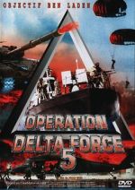 Watch Operation Delta Force 5: Random Fire 1channel