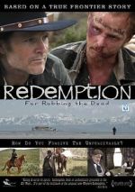 Watch Redemption: For Robbing the Dead 1channel