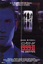 Watch Class of 1999 II: The Substitute 1channel