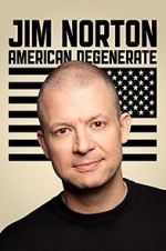 Watch Jim Norton: American Degenerate (TV Special 2013) 1channel
