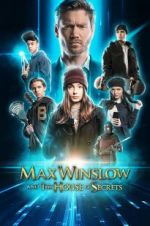 Watch Max Winslow and the House of Secrets 1channel