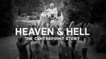 Watch Heaven and Hell - The Centrepoint Story 1channel