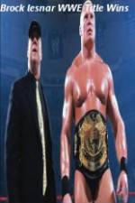 Watch Brock Lesnar WWE Title Wins 1channel