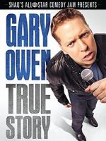 Watch Gary Owen: True Story 1channel