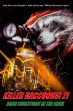 Watch Killer Raccoons 2: Dark Christmas in the Dark 1channel