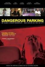 Watch Dangerous Parking 1channel