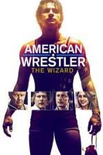 Watch American Wrestler: The Wizard 1channel