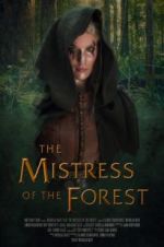 Watch The Mistress of the Forest 1channel