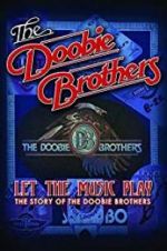 Watch The Doobie Brothers: Let the Music Play 1channel
