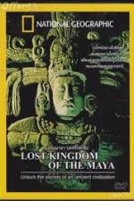 Watch National Geographic Lost Kingdoms of the Maya 1channel