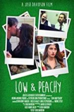 Watch Low and Peachy 1channel