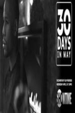 Watch 30 Days in May 1channel