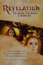 Watch Revelation: The Bride, the Beast & Babylon 1channel