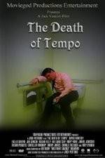 Watch The Death of Tempo 1channel