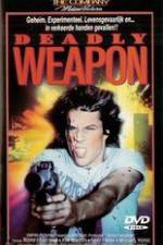 Watch Deadly Weapon 1channel