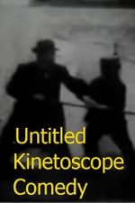 Watch Untitled Kinetoscope Comedy 1channel