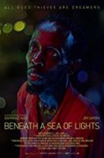 Watch Beneath a Sea of Lights 1channel