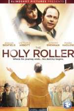 Watch The Holy Roller 1channel