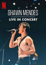 Watch Shawn Mendes: Live in Concert 1channel