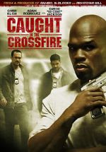 Watch Caught in the Crossfire 1channel